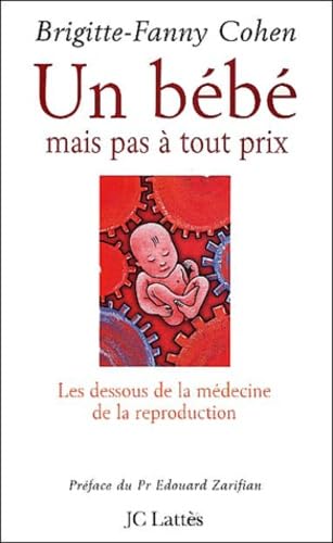 Un bébé mais pas à tout prix 9782709620765