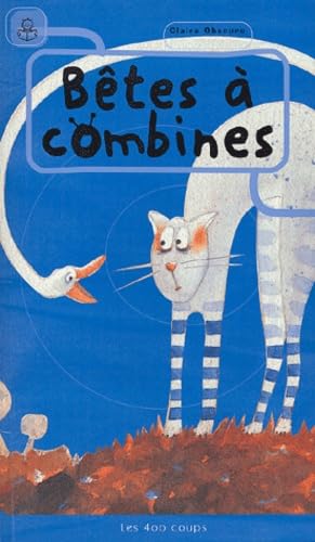Bêtes à combines 9782895401407