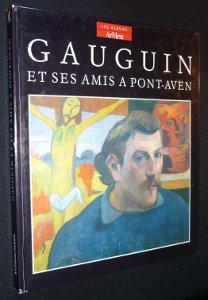 Gauguin et ses amis a pont-aven 9782903708221