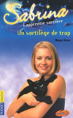 Sabrina, tome 19 : Un sortilège de trop 9782266118941