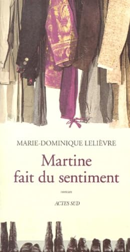 Martine fait du sentiment 9782742723706