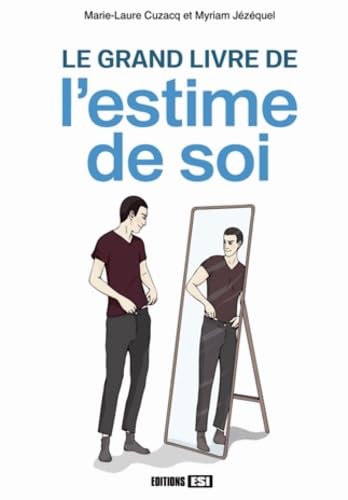 grand livre de l estime de soi (le)* (0) 9782822602174