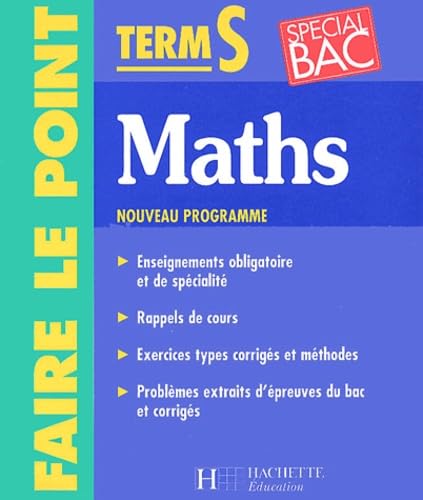 Faire le point : Mathématiques, terminale S - Enseignements obligatoire et de spécialité 9782011685674