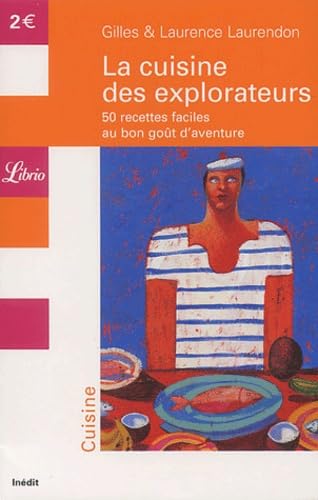 Cuisine des explorateurs (La) 9782290321508