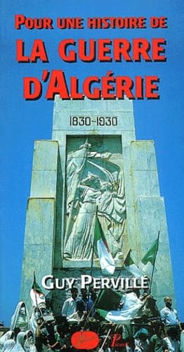 Pour une histoire de la guerre d'Algérie. 1954-1962. 9782708406377
