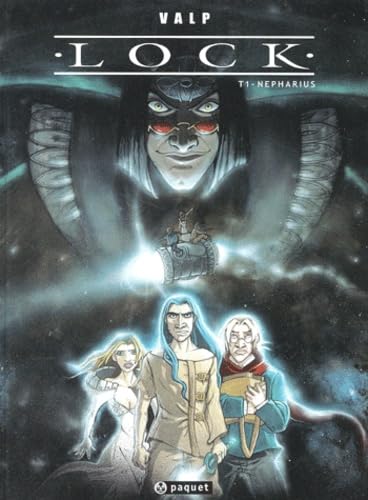 Lock, tome 1 : Nepharius 9782940199587