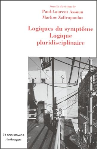 Logiques du symptôme Logique pluridisciplinaire 9782717848502