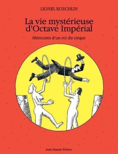 La vie mystérieuse d'Octave Impérial 9782362060267