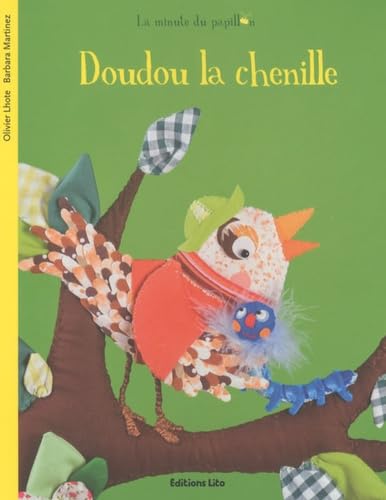 La minute du papillon : Doudou la Chenille 9782244405421