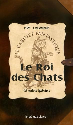 Le Roi des Chats et autres histoires 9782842282868