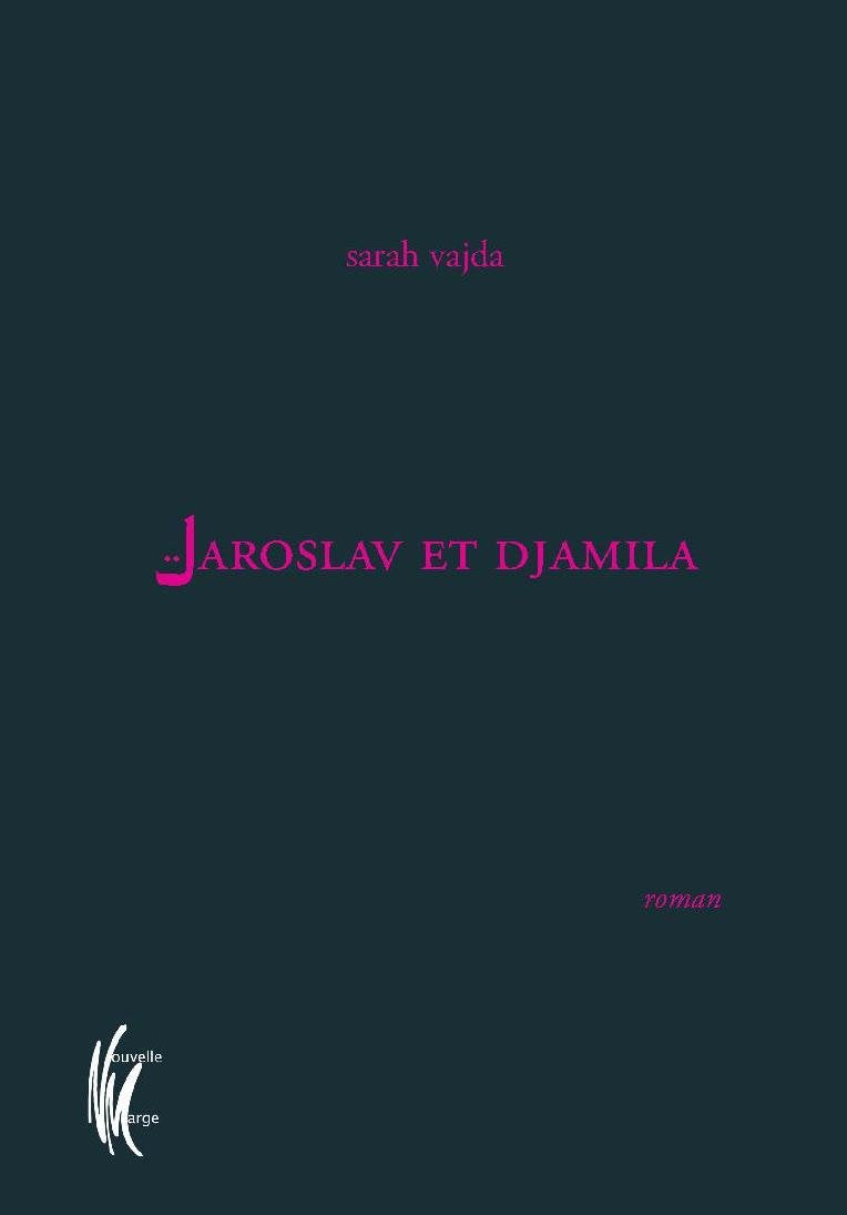 Jaroslav et Djamila 9782955620007