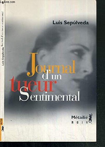 Journal d'un tueur sentimental (Bibliothèque CPL) 9782911938023