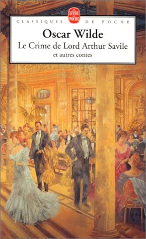 Le Crime de Lord Arthur Savile et autres contes 9782253098249