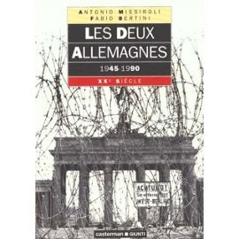 Les deux Allemagnes: 1945-1990 9782203610187