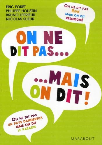On ne dit pas... Mais on dit: Tome 2 9782501050913