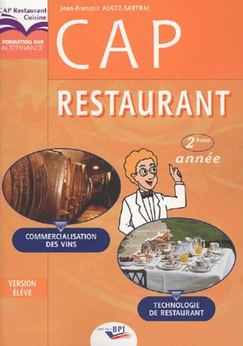 CAP restaurant 2e année: Technologie de restauration, commercialisation des vins 9782857083740