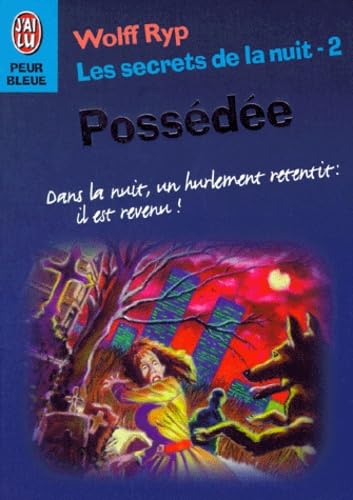 Les Secrets de la nuit - Possédée 9782290048023