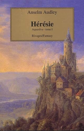 Aquasilva, tome 1 : Hérésie 9782743609856