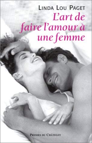 L'art de faire l'amour à une femme 9782845920309