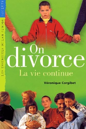 On divorce : La Vie continue 9782745904232