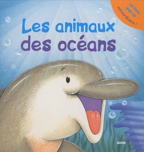 LES ANIMAUX DES OCEANS 9782733813027