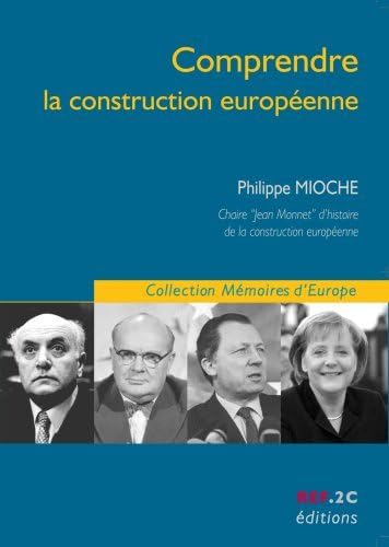 Comprendre la construction européenne 9782952545143