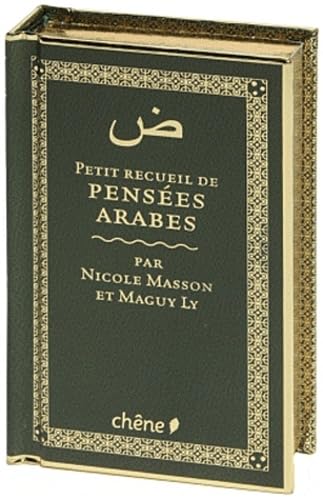 Petit recueil de pensées arabes 9782812303753