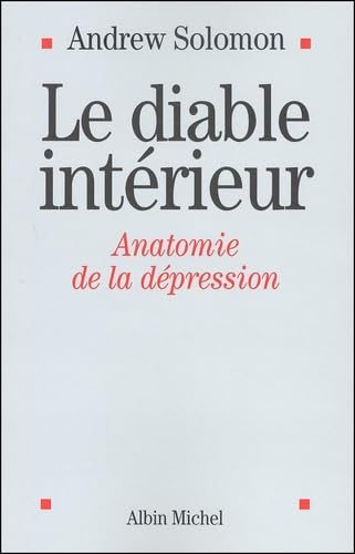Le Diable intérieur : Anatomie de la dépression 9782226134677