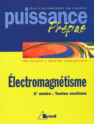 Electromagnetisme Prepa 2eme Annee 9782842911744