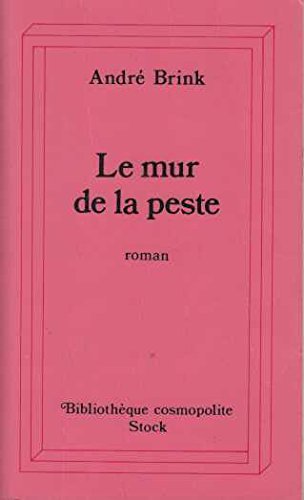 Le Mur de la peste 9782234023604