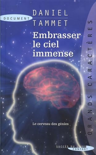 Embrasser le ciel immense: Le cerveau des génies 9782738224712