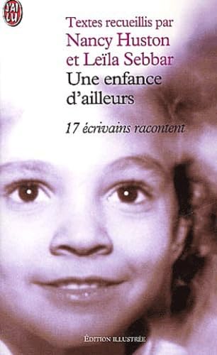 Une enfance d'ailleurs : 17 écrivains racontent 9782290317419