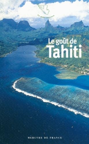 Le goût de Tahiti 9782715231887