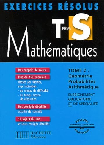 Exercices résolus : Mathématiques, Terminale S, tome 2 9782011685599