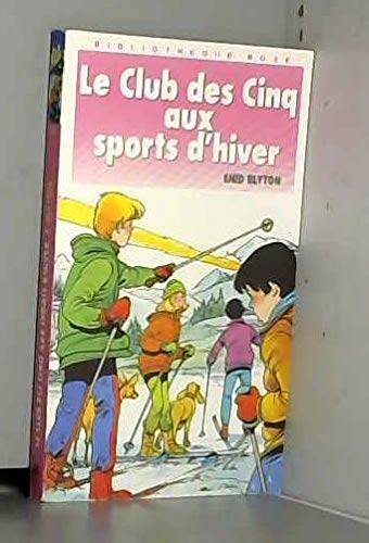 Le Club des Cinq aux sports d'hiver 9782010149238