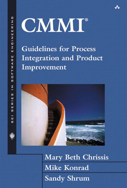 CMMI: Guidelines for Process Integration and Product Improvement 9780321154965