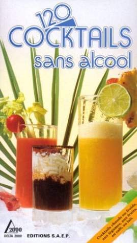 120 cocktails sans alcool 9782737220524