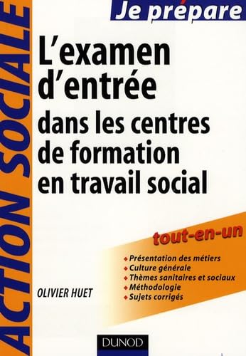 L'examen d'entrée dans les centres de formation en travail social 9782100499465