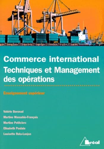 Commerce international techniques et management des opérations. 1re et 2e année 9782842911089