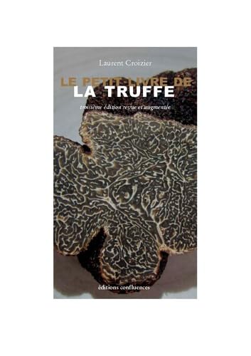 LE PETIT LIVRE DE LA TRUFFE (3è éd.) 9782355271588