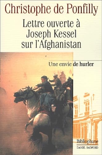Lettre ouverte à Joseph Kessel sur l'Afghanistan 9782869700611