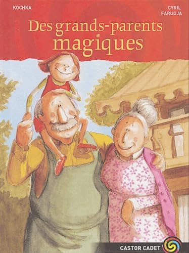 Grands-parents magiques (Des) 9782081625990