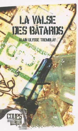 La valse des bâtards 9782923603032
