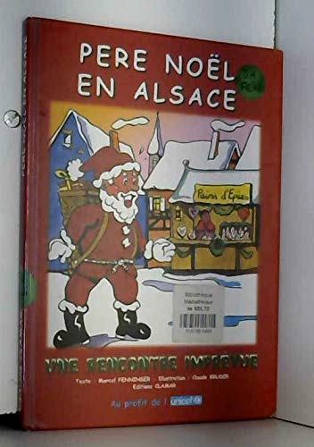 Père Noël en Alsace 9782952466301