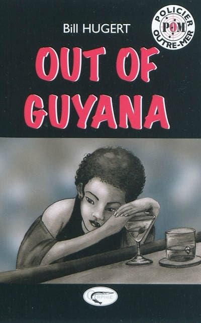 Out of Guyana 9782877635561