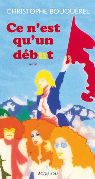 Ce n'est qu'un début 9782742785391