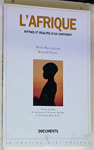L'Afrique, mythes et réalités d'un continent 9782862744223
