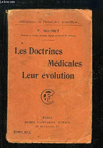 Les Doctrines Médicales. Leur évolution. 