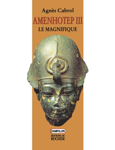 Amenhotep III, le Magnifique 9782268035833