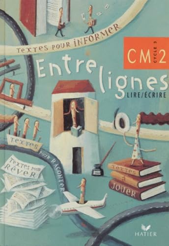 Entrelignes Lire/Ecrire Cm2. Cycle 3 9782218718755